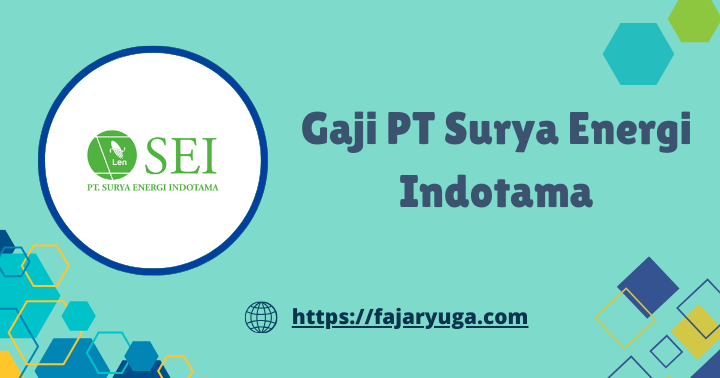 Gaji PT Surya Energi Indotama