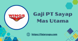 Gaji PT Sayap Mas Utama