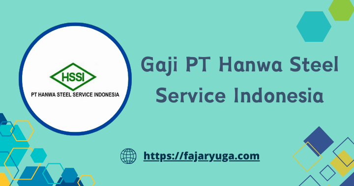 Gaji PT Hanwa Steel Service Indonesia